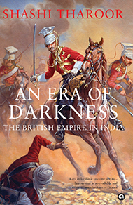 An Era of Darkness: The British Empire in India
