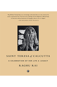 Saint Teresa of Calcutta: A Celebration of Her Life & Legacy