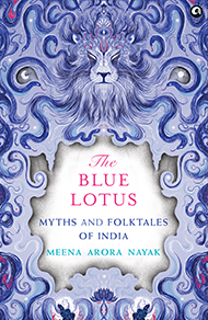 The Blue Lotus: Myths and Folktales of India