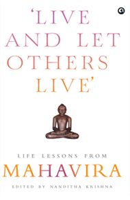 ‘LIVE AND LET OTHERS LIVE’