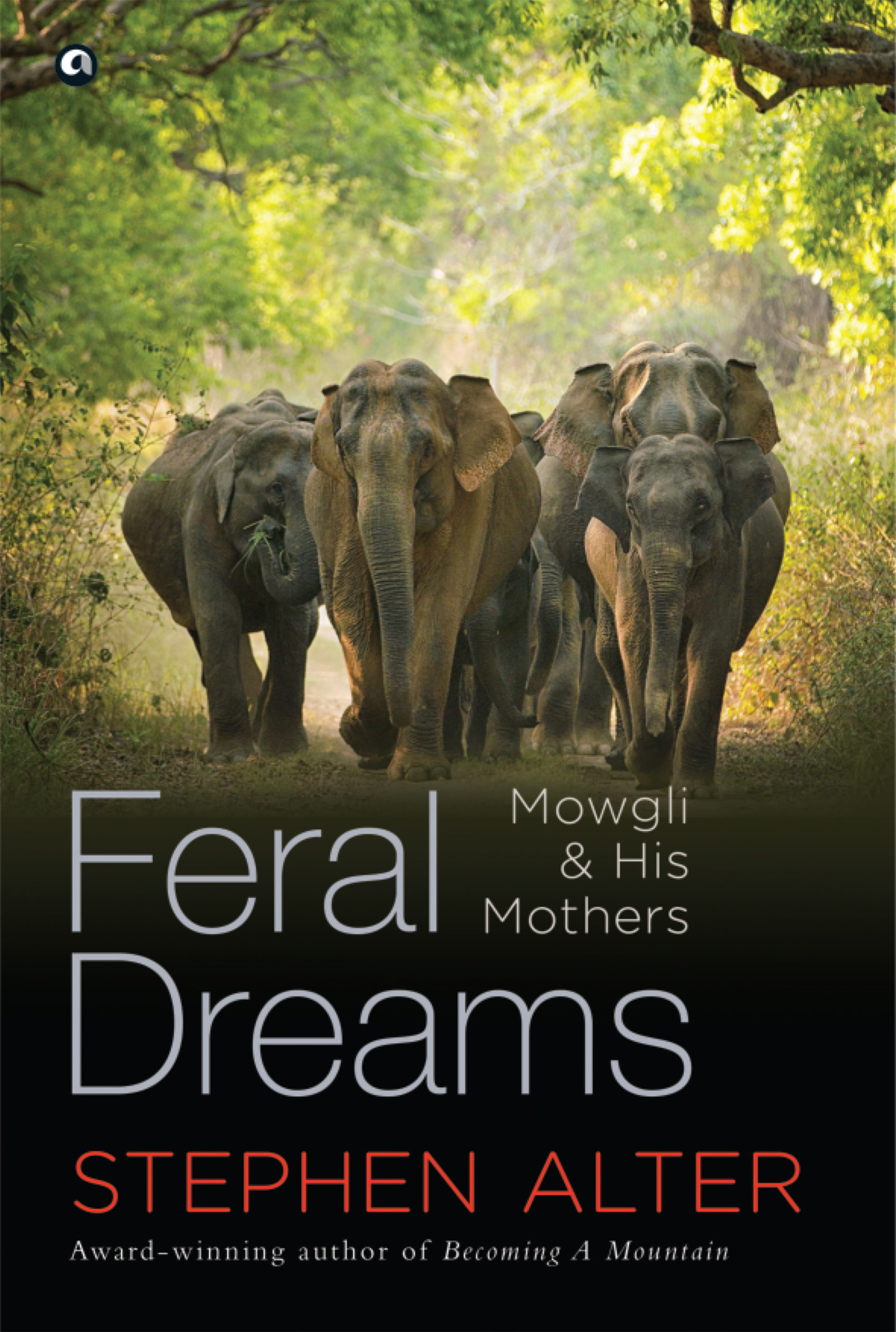 FERAL DREAMS: Mowgli & His Mothers