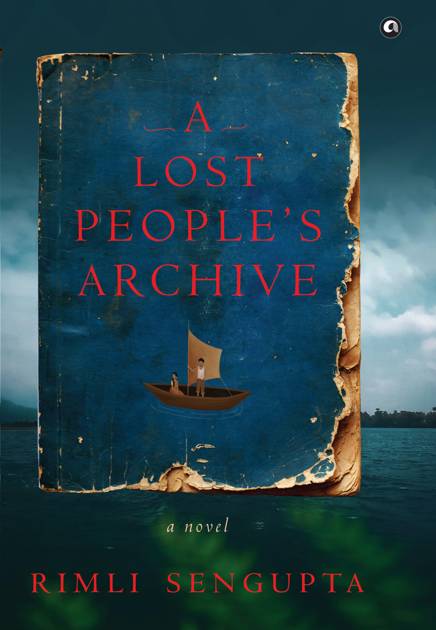 A Lost People’s Archive: A Novel