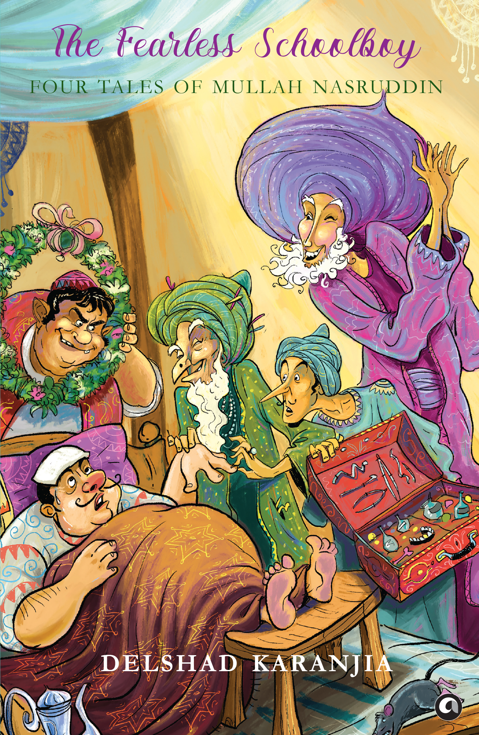 The Fearless Schoolboy: Four Tales of Mullah Nasruddin