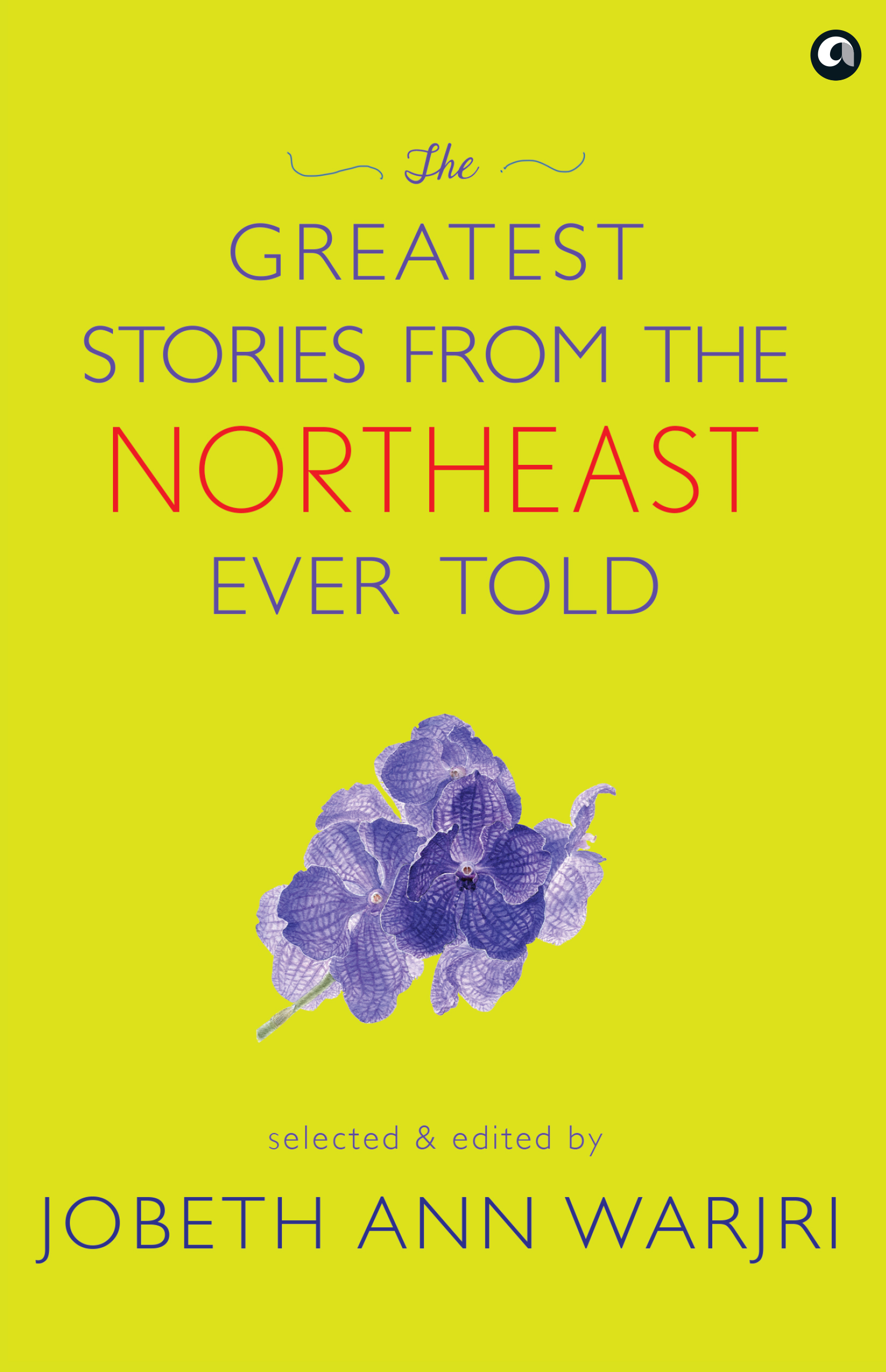 The Greatest Stories from the Northeast Ever Told